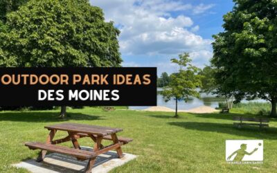 Ideas for Parks for Your Outdoor Party in Des Moines